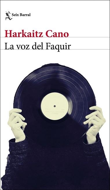 VOZ DEL FAQUIR, LA | 9788432234910 | CANO, HARKAITZ | Llibreria Aqualata | Comprar libros en catalán y castellano online | Comprar libros Igualada