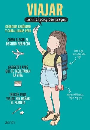 VIAJAR PARA CHICAS CON PRISAS | 9788408208266 | GERÓNIMO, GEORGINA / LLAMAS PEÑA, CARLA | Llibreria Aqualata | Comprar llibres en català i castellà online | Comprar llibres Igualada