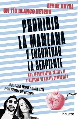 PROHIBIR LA MANZANA Y ENCONTRAR LA SERPIENTE | 9788423430505 | UN TIO BLANCO HETERO / KHYAL, LEYRE | Llibreria Aqualata | Comprar llibres en català i castellà online | Comprar llibres Igualada