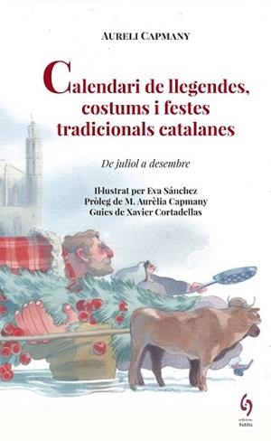 CALENDARI DE LLEGENDES, COSTUMS I FESTES TRADICIONALS CATALANES | 9788494928130 | CAPMANY, AURELI | Llibreria Aqualata | Comprar libros en catalán y castellano online | Comprar libros Igualada