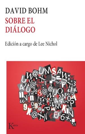 SOBRE EL DIALOGO | 9788472453791 | BOHM, DAVID | Llibreria Aqualata | Comprar libros en catalán y castellano online | Comprar libros Igualada