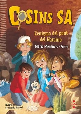 COSINS 2. L'ENIGMA DEL PONT DEL NARANJO | 9788466146302 | MENÉNDEZ-PONTE, MARÍA | Llibreria Aqualata | Comprar llibres en català i castellà online | Comprar llibres Igualada
