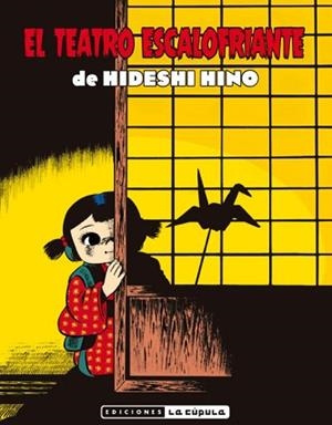 TEATRO ESCALOFRIANTE DE HIDESHI HINO, EL | 9788417442408 | HINO, HIDESHI | Llibreria Aqualata | Comprar llibres en català i castellà online | Comprar llibres Igualada