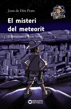 MISTERI DEL METEORIT, EL (A PARTIR DE 8 ANYS) | 9788448947095 | PRATS, JOAN DE DÉU | Llibreria Aqualata | Comprar libros en catalán y castellano online | Comprar libros Igualada