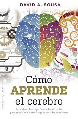 COMO APRENDE EL CEREBRO | 9788491114048 | SOUSA, DAVID A. | Llibreria Aqualata | Comprar libros en catalán y castellano online | Comprar libros Igualada