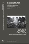 MI HISTORIA: MEMORIAS DEL FUNDADOR DE LOS WHO | 9788494938351 | DALTREY, ROGER | Llibreria Aqualata | Comprar libros en catalán y castellano online | Comprar libros Igualada