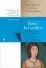 ISABEL LA CATÓLICA | 9788484603177 | ALVAR, ALFREDO | Llibreria Aqualata | Comprar llibres en català i castellà online | Comprar llibres Igualada