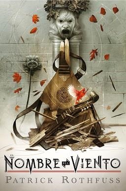NOMBRE DEL VIENTO, EL (EDICIÓN DE LUJO POR EL 10º ANIVERSARIO DE LA PUBLICACIÓN) | 9788401022524 | ROTHFUSS, PATRICK | Llibreria Aqualata | Comprar llibres en català i castellà online | Comprar llibres Igualada