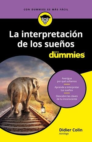 INTERPRETACIÓN DE LOS SUEÑOS PARA DUMMIES, LA | 9788432905360 | COLIN, DIDIER | Llibreria Aqualata | Comprar libros en catalán y castellano online | Comprar libros Igualada