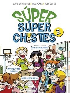 SÚPER SÚPERCHISTES 2 | 9788417671594 | PLANA, PAU / LÓPEZ, ÀLEX / DOMÍNGUEZ, DAVID | Llibreria Aqualata | Comprar llibres en català i castellà online | Comprar llibres Igualada