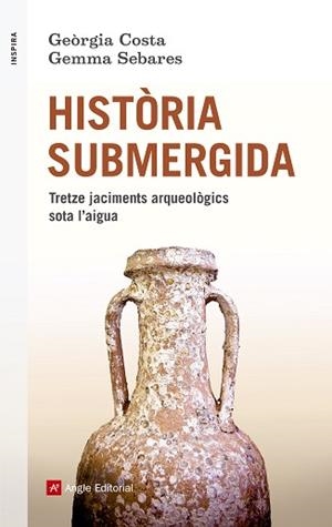 HISTÒRIA SUBMERGIDA | 9788417214715 | COSTA VILLARÓ, GEÒRGIA / SEBARES VALLE, GEMMA | Llibreria Aqualata | Comprar libros en catalán y castellano online | Comprar libros Igualada