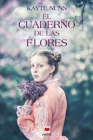 CUADERNO DE LAS FLORES, EL | 9788417708207 | NUNN, KAYTE | Llibreria Aqualata | Comprar llibres en català i castellà online | Comprar llibres Igualada