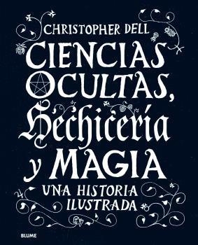 CIENCIAS OCULTAS, HECHICERÍA Y MAGIA | 9788417757304 | DELL, CHRISTOPHER | Llibreria Aqualata | Comprar libros en catalán y castellano online | Comprar libros Igualada