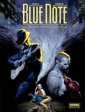 BLUE NOTE. LOS ÚLTIMOS DÍAS DE LA LEY SECA | 9788467937107 | MATHIEU MARIOLLE, MIKAËL BOURGOUIN | Llibreria Aqualata | Comprar libros en catalán y castellano online | Comprar libros Igualada