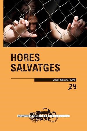 HORES SALVATGES | 9788417588236 | SIERRA I FABRA, JORDI | Llibreria Aqualata | Comprar llibres en català i castellà online | Comprar llibres Igualada