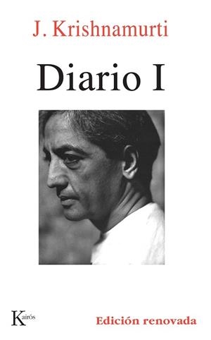 DIARIO I (SABIDURIA PERENNE) | 9788472454415 | KRISHNAMURTI, J. | Llibreria Aqualata | Comprar libros en catalán y castellano online | Comprar libros Igualada