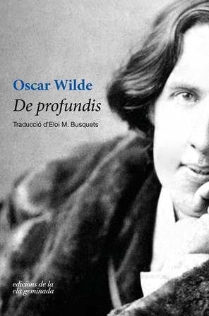 DE PROFUNDIS | 9788494856174 | WILDE, OSCAR | Llibreria Aqualata | Comprar libros en catalán y castellano online | Comprar libros Igualada