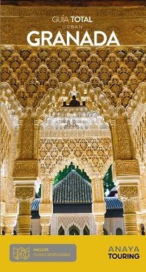 GRANADA (GUÍA TOTAL URBAN 2019) | 9788491582120 | ARJONA MOLINA, RAFAEL / WALS, LOLA | Llibreria Aqualata | Comprar libros en catalán y castellano online | Comprar libros Igualada