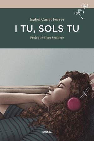 I TU, SOLS TU | 9788416698318 | CANET FERRER, ISABEL | Llibreria Aqualata | Comprar libros en catalán y castellano online | Comprar libros Igualada