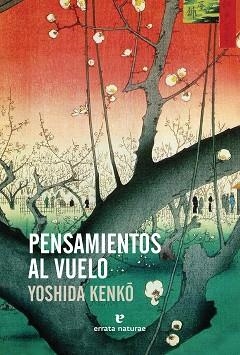 PENSAMIENTOS AL VUELO | 9788417800123 | KENKO, YOSHIDA | Llibreria Aqualata | Comprar libros en catalán y castellano online | Comprar libros Igualada