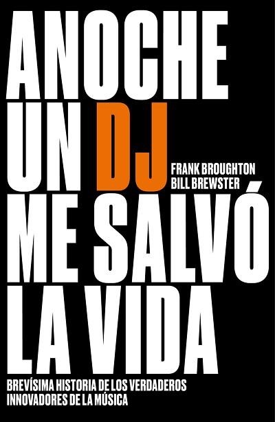 ANOCHE UN DJ ME SALVÓ LA VIDA | 9788499987200 | BREWSTER, BILL / BROUGHTON, FRANK | Llibreria Aqualata | Comprar libros en catalán y castellano online | Comprar libros Igualada