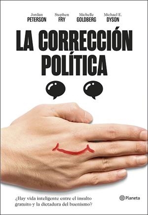 CORRECCIÓN POLÍTICA, LA | 9788408209706 | PETERSON, JORDAN B. / FRY, STEPHEN / MICHAEL ERIC DYSON / GOLDBERG, MICHELLE | Llibreria Aqualata | Comprar llibres en català i castellà online | Comprar llibres Igualada