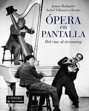 ÓPERA EN PANTALLA | 9788437640181 | RADIGALES, JAUME / VILLANUEVA BENITO, ISABEL | Llibreria Aqualata | Comprar libros en catalán y castellano online | Comprar libros Igualada
