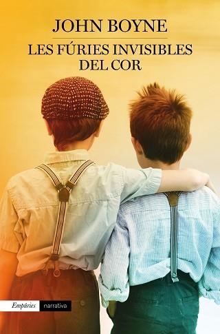 FÚRIES INVISIBLES DEL COR, LES | 9788417016944 | BOYNE, JOHN | Llibreria Aqualata | Comprar libros en catalán y castellano online | Comprar libros Igualada