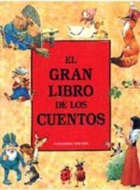 GRAN LIBRO DE LOS CUENTOS, EL | 9788427217713 | Anónimas y colectivas | Llibreria Aqualata | Comprar llibres en català i castellà online | Comprar llibres Igualada