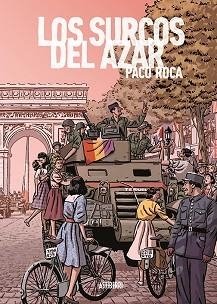 SURCOS DEL AZAR, LOS. EDICIÓN AMPLIADA | 9788417575199 | ROCA, PACO | Llibreria Aqualata | Comprar libros en catalán y castellano online | Comprar libros Igualada