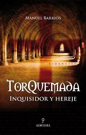 TORQUEMADA. INQUISIDOR Y HEREJE | 9788488586384 | BARRIOS GUTIÉRREZ, MANUEL | Llibreria Aqualata | Comprar llibres en català i castellà online | Comprar llibres Igualada