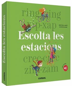 ESCOLTA LES ESTACIONS | 9788491014621 | MARTÍ, MERITXELL / SALOMÓ, XAVIER | Llibreria Aqualata | Comprar libros en catalán y castellano online | Comprar libros Igualada