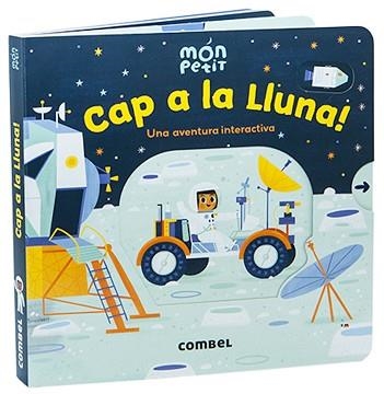 CAP A LA LLUNA! | 9788491015055 | Llibreria Aqualata | Comprar libros en catalán y castellano online | Comprar libros Igualada
