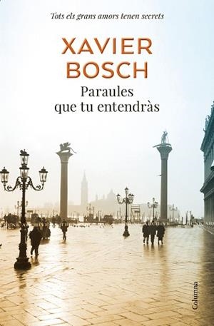 PARAULES QUE TU ENTENDRÀS | 9788466425377 | BOSCH, XAVIER | Llibreria Aqualata | Comprar llibres en català i castellà online | Comprar llibres Igualada