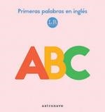 ABC PRIMERAS PALABRAS EN INGLES | 9788467934595 | Llibreria Aqualata | Comprar libros en catalán y castellano online | Comprar libros Igualada