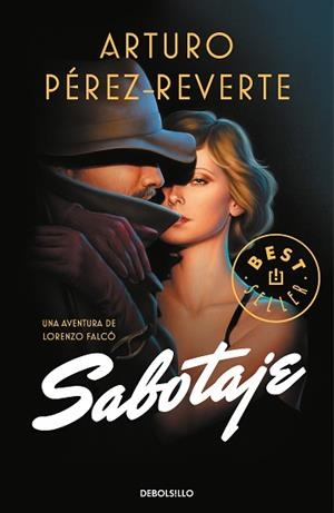 SABOTAJE (SERIE FALCÓ 3) | 9788466348386 | PÉREZ-REVERTE, ARTURO | Llibreria Aqualata | Comprar llibres en català i castellà online | Comprar llibres Igualada