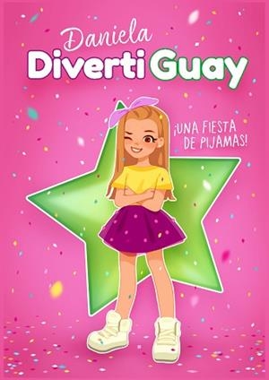 DANIELA DIVERTIGUAY 1. ¡UNA FIESTA DE PIJAMAS! | 9788417671624 | DIVERTIGUAY, DANIELA | Llibreria Aqualata | Comprar llibres en català i castellà online | Comprar llibres Igualada