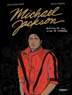MICHAEL JACKSON | 9788417247478 | ALONSO, GUILLERMO / FUENTES, CARLA | Llibreria Aqualata | Comprar llibres en català i castellà online | Comprar llibres Igualada