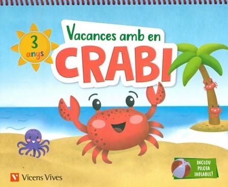 VACANCES AMB EN CRABI (3 ANYS) | 9788468266961 | Llibreria Aqualata | Comprar libros en catalán y castellano online | Comprar libros Igualada