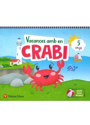 VACANCES AMB EN CRABI. 5 ANYS | 9788468266985 | Llibreria Aqualata | Comprar llibres en català i castellà online | Comprar llibres Igualada