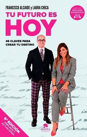 TU FUTURO ES HOY | 9788417568566 | CHICA, LAURA / ALCAIDE HERNÁNDEZ, FRANCISCO | Llibreria Aqualata | Comprar llibres en català i castellà online | Comprar llibres Igualada