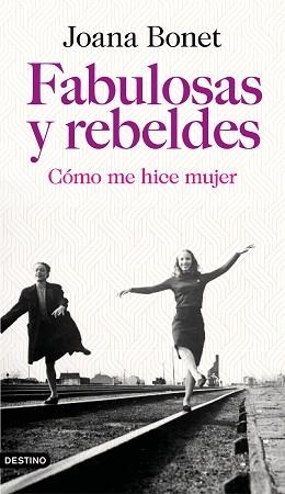FABULOSAS Y REBELDES | 9788423355778 | BONET, JOANA | Llibreria Aqualata | Comprar libros en catalán y castellano online | Comprar libros Igualada