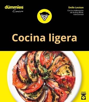 COCINA LIGERA PARA DUMMIES | 9788432905438 | LARAISON, EMILIE | Llibreria Aqualata | Comprar libros en catalán y castellano online | Comprar libros Igualada