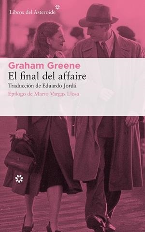 FINAL DEL AFFAIRE, EL | 9788417007805 | GREENE, GRAHAM | Llibreria Aqualata | Comprar llibres en català i castellà online | Comprar llibres Igualada