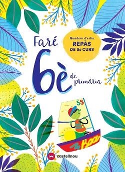 FARÉ 6È DE PRMÀRIA | 9788417406615 | VETAQUI, RIGHTS | Llibreria Aqualata | Comprar libros en catalán y castellano online | Comprar libros Igualada