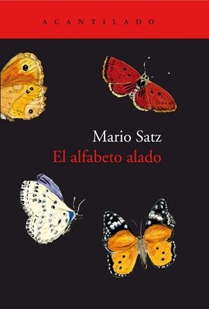 ALFABETO ALADO, EL | 9788417346638 | SATZ TETELBAUM, MARIO | Llibreria Aqualata | Comprar libros en catalán y castellano online | Comprar libros Igualada