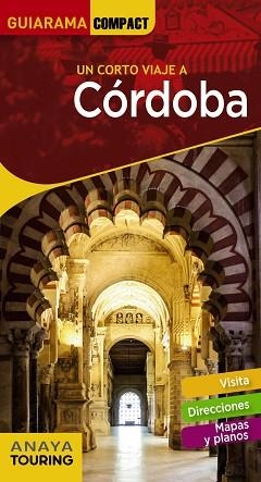 CÓRDOBA (GUIARAMA) ED. 2019 | 9788491581475 | SOLANO PÉREZ-LILA, FRANCISCO DE / ARJONA MOLINA, RAFAEL / CASAÑO, CARMELO | Llibreria Aqualata | Comprar libros en catalán y castellano online | Comprar libros Igualada