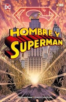 HOMBRE Y SUPERMAN | 9788417871987 | WOLFMAN, MARV | Llibreria Aqualata | Comprar libros en catalán y castellano online | Comprar libros Igualada