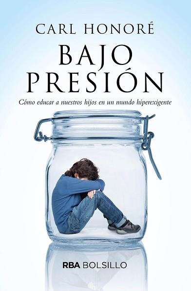 BAJO PRESIÓN (BOLSILLO) | 9788491872818 | HONORÉ, CARL | Llibreria Aqualata | Comprar libros en catalán y castellano online | Comprar libros Igualada