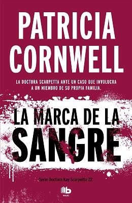 MARCA DE LA SANGRE, LA (DOCTORA KAY SCARPETTA 22) | 9788490709092 | CORNWELL, PATRICIA | Llibreria Aqualata | Comprar llibres en català i castellà online | Comprar llibres Igualada